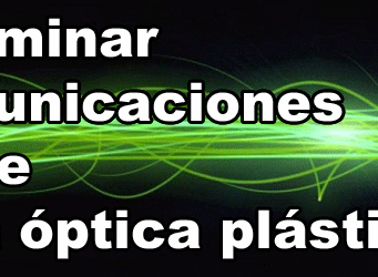 Webminar comunicaciones sobre fibra óptica plástica
