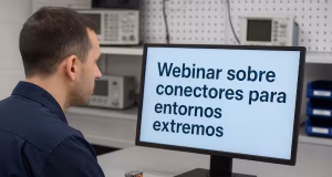 Webminar sobre conectores para entornos extremos